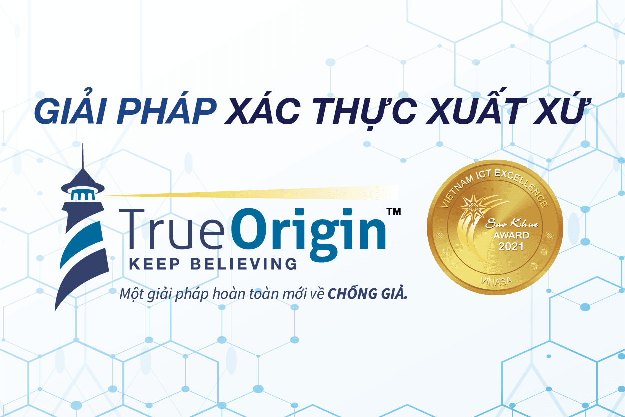Sao Khuê 2021: TrueOrigin - Hãy vững tin